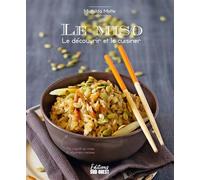 Le miso : le découvrir et le cuisiner - Mathilda Motte - Sud-Ouest - broché - Guide