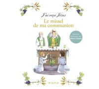 Le missel de ma communion - NE