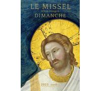 Le missel pour chaque Dimanche 2025 - Collectif - Magnificat - relié - Essai
