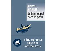Le Mississippi dans la peau
