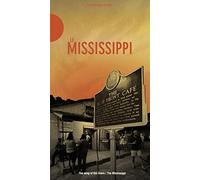 Le Mississippi : Le Chant Des Fleuves