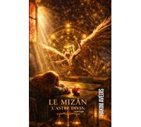 LE MIZAN UIVERSEL: L'ASTRE DIVIN