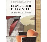 Le Mobilier Du Xxème Siècle - Dictionnaire Des Créateurs, 2ème Édition
