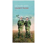 Laurent Nunez – Le mode avion