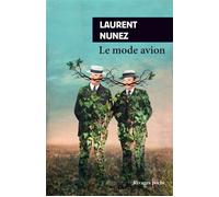 Le mode avion - Laurent Nunez - Rivages - Poche - Roman