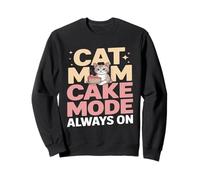 Le Mode Cat Mom Cake est Toujours activé, Sweet Lover Sweatshirt