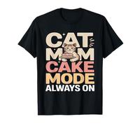 Le Mode Cat Mom Cake est Toujours activé, Sweet Lover T-Shirt