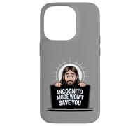 Le mode Incognito ne vous sauvera pas drôle Jésus Christian Merch Coque pour iPhone 14 Pro