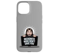Le mode Incognito ne vous sauvera pas drôle Jésus Christian Merch Coque pour iPhone 15