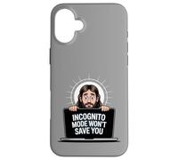 Le mode Incognito ne vous sauvera pas drôle Jésus Christian Merch Coque pour iPhone 16 Plus