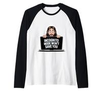 Le mode Incognito ne vous sauvera pas drôle Jésus Christian Merch Manche Raglan