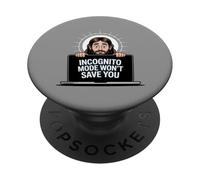 Le mode Incognito ne vous sauvera pas drôle Jésus Christian Merch PopSockets PopGrip Adhésif