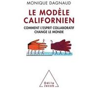 Le Modèle californien Monique Dagnaud (Auteur)