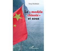 Le modèle chinois et nous – L'Harmattan