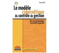 Le Modèle Cybernétique Du Contrôle De Gestion - Vers Une Anthropologie Du Contrôle De Gestion
