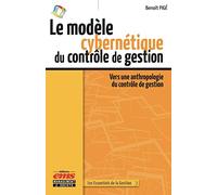 Le modèle cybernétique du contrôle de gestion: Vers une anthropologie du contrôle de gestion