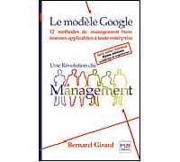 Le Modele Google 2Eme Édition - Bernard Girard - Fyp - broché - Essai