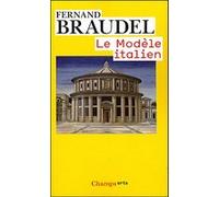 Le Modèle italien Fernand Braudel (Auteur)