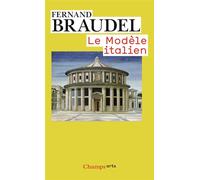 Fernand Braudel – Le Modèle italien – Essai – Poche