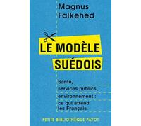 Le Modèle Suédois - Santé, Services Publics, Environnement : Ce Qui Attend Les Français