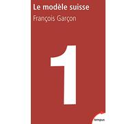 Le modèle suisse