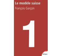 Le modèle suisse