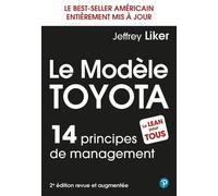 Le Modèle Toyota - 2e édition: 14 principes de management