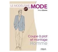 Le modélisme de mode Vol.5 - Teresa Gilewska - Eyrolles - broché - Manuel