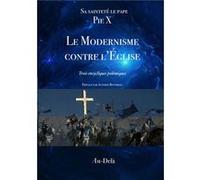 Le Modernisme contre l'Église Saint Pie X (Auteur)