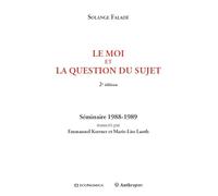 Le moi et la question du sujet, 2e éd.