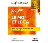 Le moi et le ça Sigmund Freud 2e édition - Dominique Bourdin - Bréal - Poche - Etude