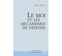 Le Moi et les mécanismes de défense, 15e édition