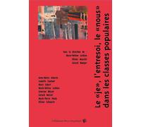Le moi, l'entre-soi, le nous dans les classes populaires - Marie-Hélène Lechien - Du Croquant - broché - Essai