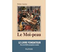 Le Moi-peau - 2e éd.