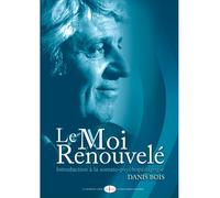 Le Moi Renouvelé