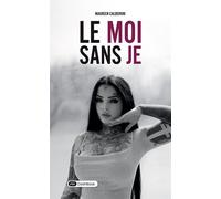 Le moi sans je - Maureen Calderoni - Dashbook - broché - Guide