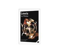 Matthew Gregory Lewis – Le Moine – Roman – Poche (Flammarion)
