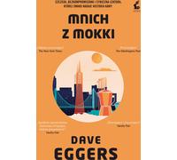 Le moine de Mokka - Dave Eggers (Buch auf Polnisch)