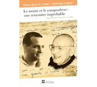 Le moine et le compositeur: Une rencontre improbable