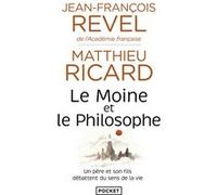 Le moine et le philosophe - Un père et son fils débattent du sens de la vie