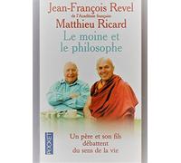 Le moine et le philosophe – Un père et son fils débattent du sens de la vie – Revel