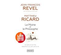 Le moine et le philosophe - Un père et son fils débattent du sens de la vie