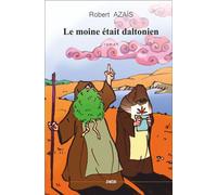 Le moine était daltonien - Robert Azaïs - Zinedi - broché - Roman