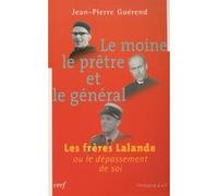 Le moine, le prêtre et le général Jean-Pierre Guérend (Auteur)