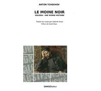 Le Moine noir : Et autres nouvelles