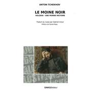 Le moine noir et autres nouvelles - Anton Pavlovitch Tchekhov - Ginkgo Eds - broché - Nouvelles