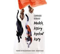 Le moine qui aimait les chats - Corrado Debiasi (Literatur, Gesellschaft auf Polnisch)