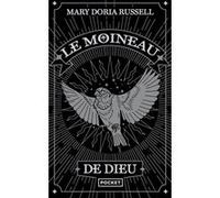 Le Moineau de Dieu Mary Doria Russell (Auteur), Béatrice Vierne (Traduction)