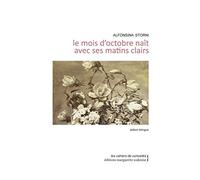 Le mois d’octobre naît avec ses matins clairs