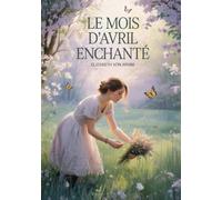 Le mois d'avril enchanté (traduit)
